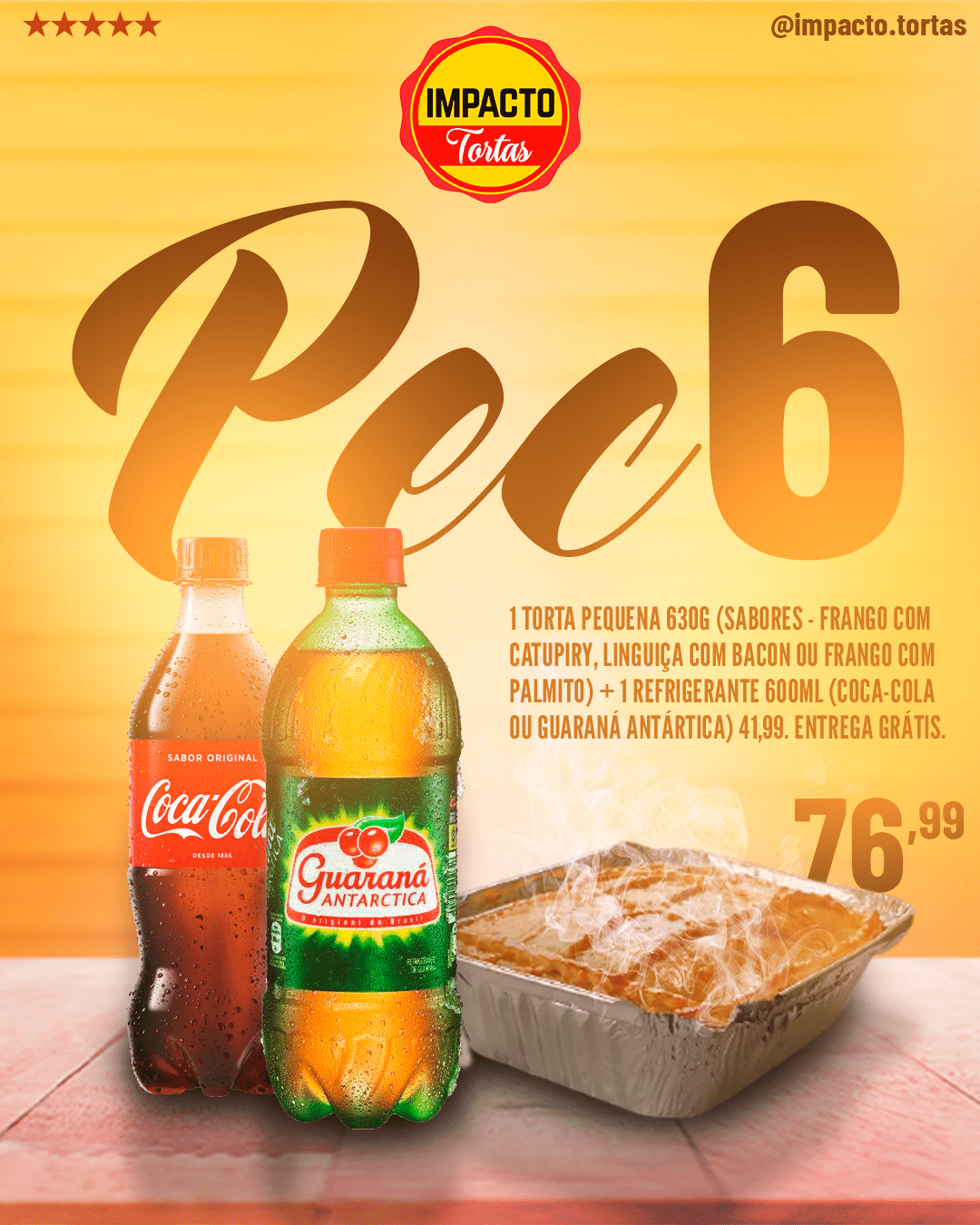 Quais as Promoções na Impacto Tortas? Exclusivas Combos